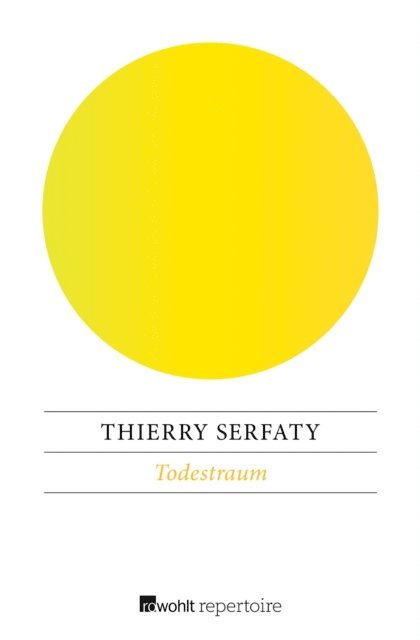 Thierry Serfaty - Todestraum, E-bok