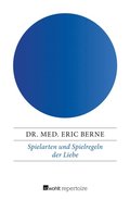Spielarten und Spielregeln der Liebe