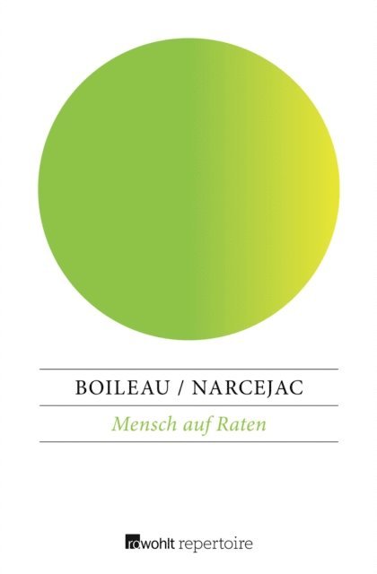 Pierre Boileau, Thomas Narcejac - Mensch auf Raten, E-bok