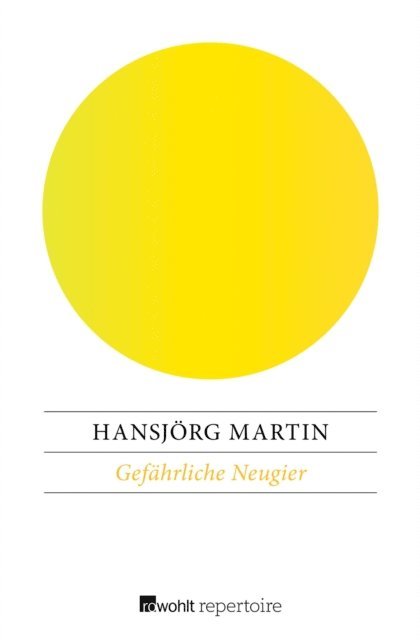 Hansjorg Martin - Gefährliche Neugier, E-bok. Tillgänglighet: Lägg i varukorg