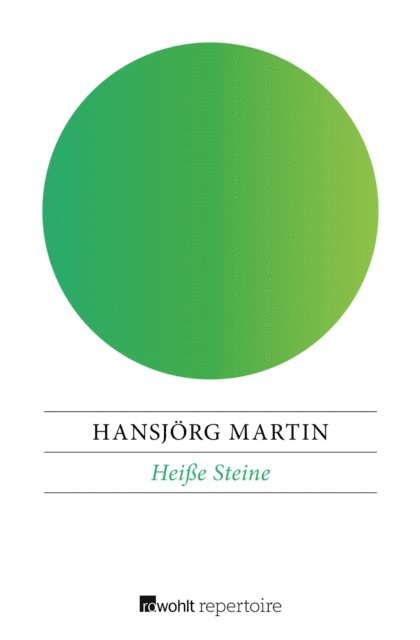 Hansjorg Martin - Heiße Steine, E-bok. Tillgänglighet: Lägg i varukorg