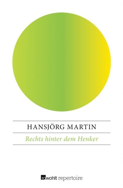 Hansjorg Martin - Rechts hinter dem Henker, E-bok. Tillgänglighet: Lägg i varukorg