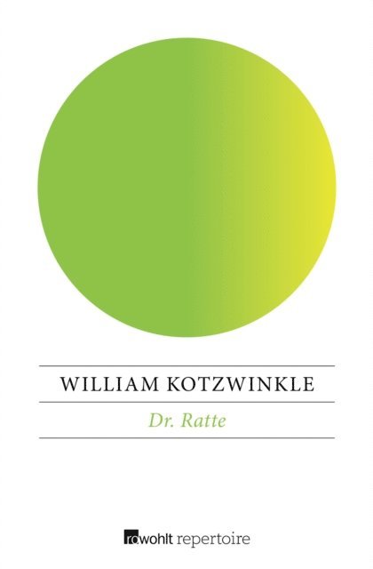 William Kotzwinkle - Dr. Ratte, E-bok