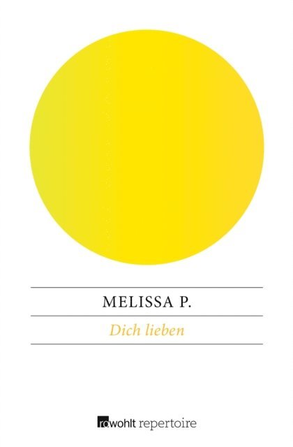 Melissa P. - Dich lieben, E-bok