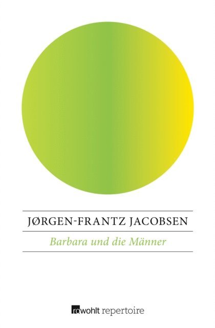 Jorgen-Frantz Jacobsen - Barbara und die Männer, E-bok