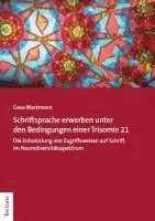 Gesa Markmann - Schriftspracherwerb unter den Bedingungen einer Trisomie 21, Häftad. Tillgänglighet: Lägg i varukorg
