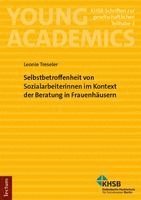 Leonie Treseler - Selbstbetroffenheit von Sozialarbeiterinnen im Kontext der Beratung in Frauenhäusern, Häftad