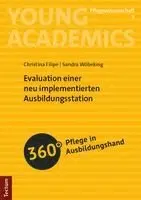 Christina Filipe, Sandra Wöbeking - Evaluation einer neu implementierten Ausbildungsstation, Häftad. Tillgänglighet: Lägg i varukorg