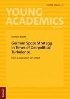 Leonard Brecht - German Space Strategy in Times of Geopolitical Turbulence, Häftad