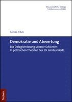 Annika D'Avis - Demokratie und Abwertung, Häftad
