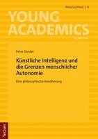Peter Zander - Künstliche Intelligenz und die Grenzen menschlicher Autonomie, Häftad. Tillgänglighet: Lägg i varukorg