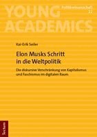 Kai-Erik Seiler - Elon Musks Schritt in die Weltpolitik, Häftad. Tillgänglighet: Lägg i varukorg