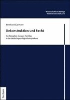 Bernhard Gaertner - Dekonstruktion und Recht, Häftad