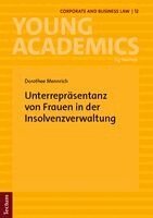 Dorothee Mennrich - Unterrepräsentanz von Frauen in der Insolvenzverwaltung, Häftad. Tillgänglighet: Lägg i varukorg
