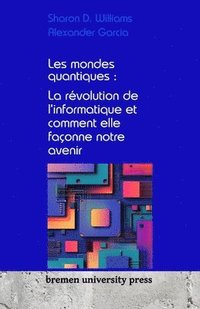 Les mondes quantiques