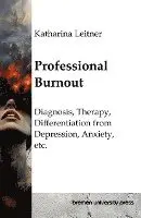 Katharina Leitner - Professional Burnout, Häftad. Tillgänglighet: Lägg i varukorg