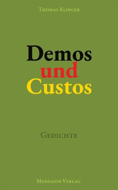Thomas Klinger - Demos und Custos, E-bok