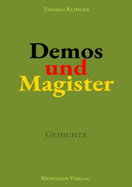 Thomas Klinger - Demos und Magister, E-bok