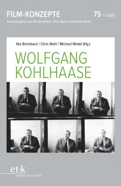 Michael Wedel, Chris Wahl, Ilka Brombach - FILM-KONZEPTE 75 - Wolfgang Kohlhaase, E-bok