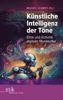 Michael Schmidt - Künstliche Intelligenz der Töne, Häftad. Tillgänglighet: Lägg i varukorg