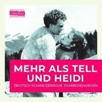 Cine Graph - Mehr als Tell und Heidi, Häftad