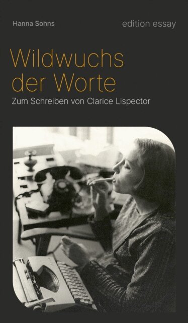 Hanna Sohns - Wildwuchs der Worte, E-bok