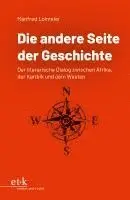 Manfred Loimeier - Die andere Seite der Geschichte, Häftad. Tillgänglighet: Lägg i varukorg