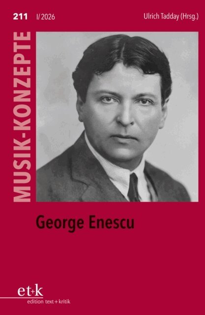 Ulrich Tadday - MUSIK-KONZEPTE 211: George Enescu, E-bok