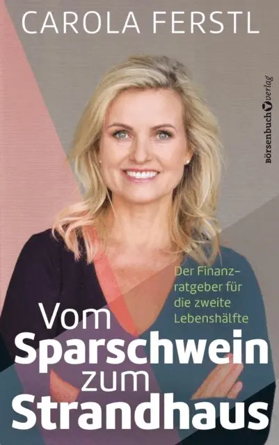 Carola Ferstl - Vom Sparschwein zum Strandhaus, E-bok. Tillgänglighet: Lägg i varukorg