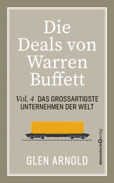 Glen Arnold - Die Deals von Warren Buffett - Vol. 4, E-bok