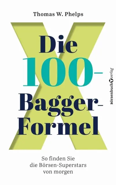 Thomas W. Phelps - Die 100-Bagger-Formel, E-bok. Tillgänglighet: Lägg i varukorg