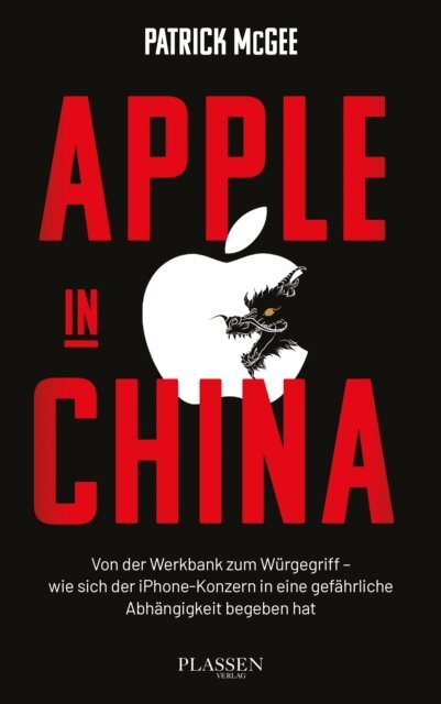 Patrick McGee - Apple in China, E-bok