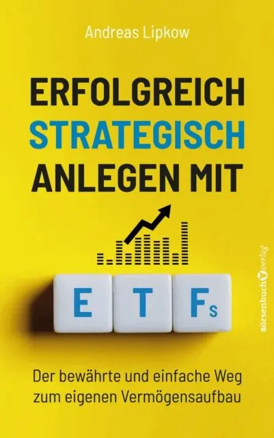 Andreas Lipkow - Erfolgreich Strategisch Anlegen mit ETFs, E-bok. Tillgänglighet: Lägg i varukorg