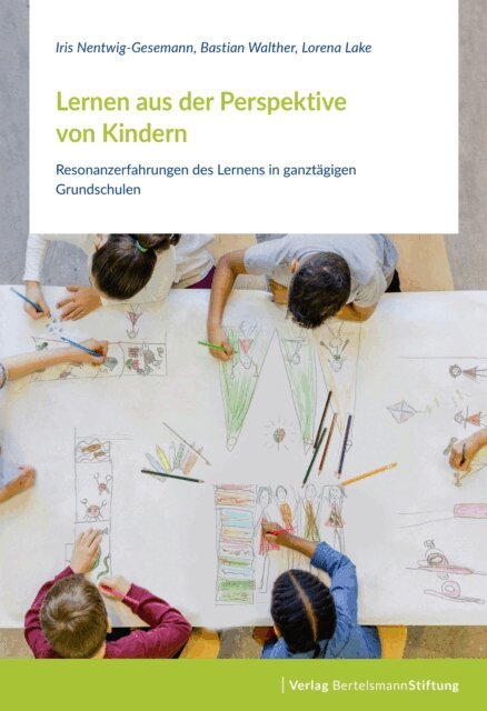 Lorena Lake, Bastian Walther, Iris Nentwig-Gesemann - Lernen aus der Perspektive von Kindern, E-bok