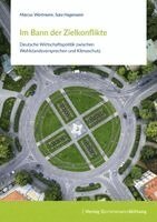 Marcus Wortmann, Sara Hagemann - Im Bann der Zielkonflikte, Häftad