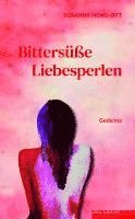 Susanne Meng-Ott - Bittersüße Liebesperlen, Inbunden