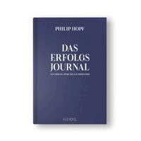 Philip Hopf - Das Erfolgsjournal, Inbunden