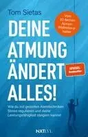 Tom Sietas - Deine Atmung ändert alles!, Häftad. Tillgänglighet: Lägg i varukorg