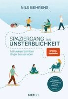 Nils Behrens - Spaziergang zur Unsterblichkeit, Inbunden
