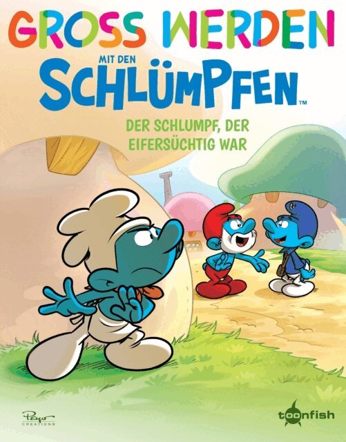 Falzar, Peyo - Gro werden mit den Schlumpfen: Der Schlumpf, der eifersuchtig war, E-bok