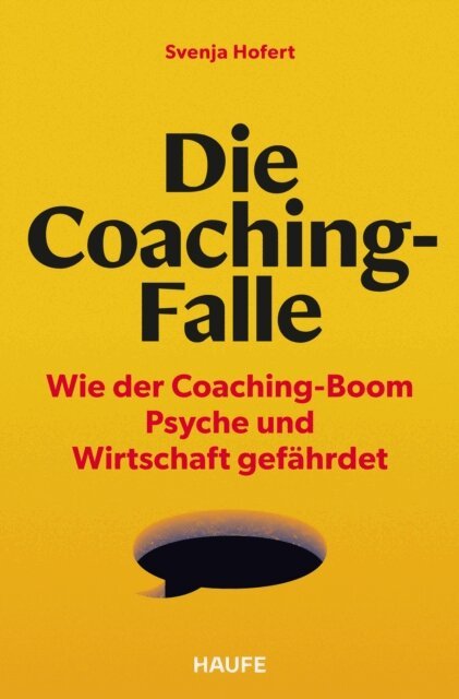 Svenja Hofert - Die Coaching-Falle, E-bok