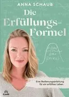 Anna Schaub - Die Erfülllungsformel, Häftad. Tillgänglighet: Lägg i varukorg