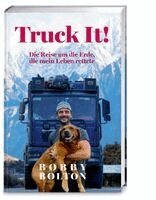 Bobby Bolton - Truck It!, Inbunden. Tillgänglighet: Lägg i varukorg