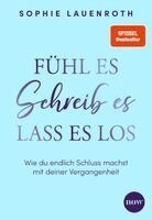 Sophie Lauenroth - Fühl es, schreib es, lass es los, Häftad