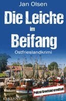 Jan Olsen - Die Leiche im Beifang. Ostfrieslandkrimi, Häftad