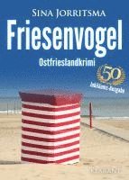 Sina Jorritsma - Friesenvogel. Ostfrieslandkrimi, Häftad