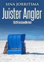 Sina Jorritsma - Juister Angler. Ostfrieslandkrimi, Häftad