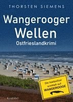 Thorsten Siemens - Wangerooger Wellen. Ostfrieslandkrimi, Häftad