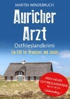 Martin Windebruch - Auricher Arzt. Ostfrieslandkrimi, Häftad