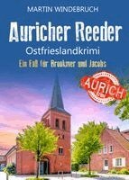Martin Windebruch - Auricher Reeder. Ostfrieslandkrimi, Häftad